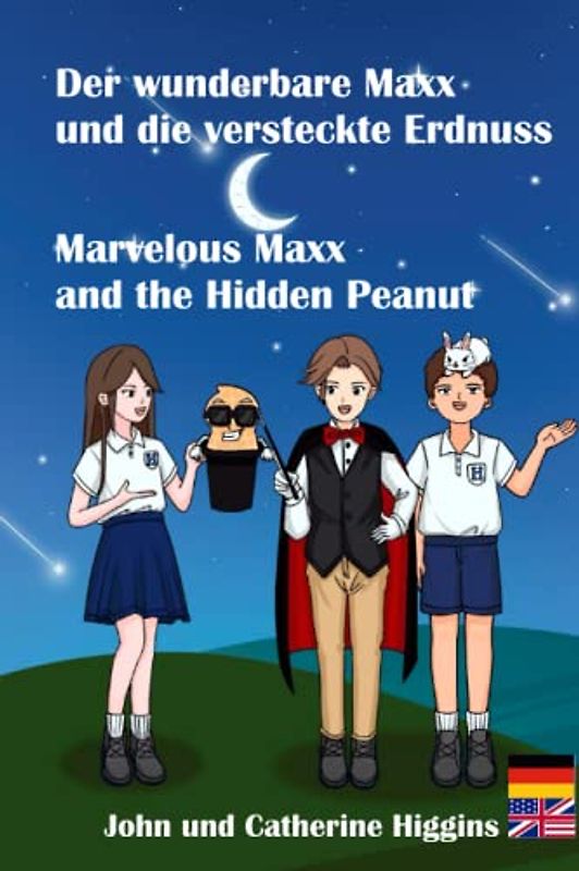 Marvelous Maxx and the Hidden Peanut / Der wunderbare Maxx und die Versteckte Erdnuss (German-English Bilingual): Kinder lernen praktisch neue Wörter, Vokabeln, Medizin & Erste Hilfe.