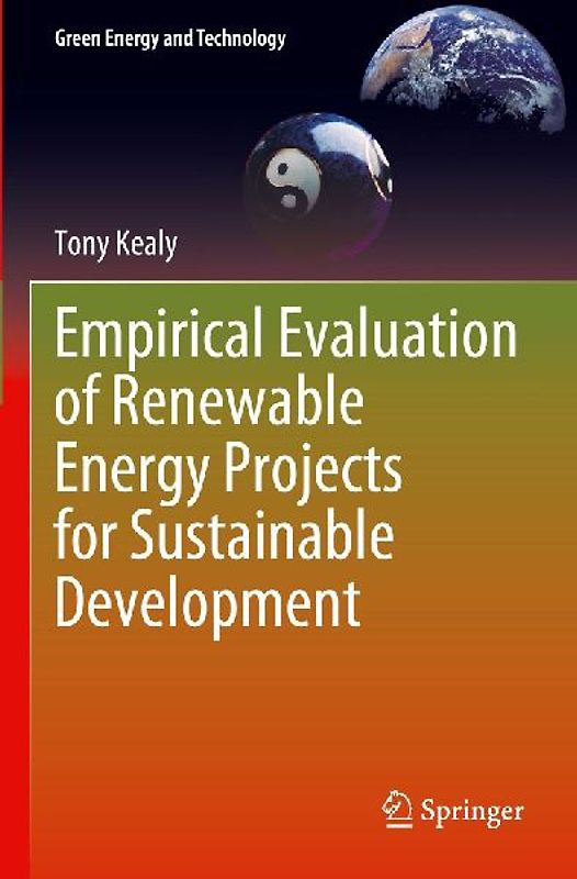Empirical Evaluation of Renewable Energy Projects for Sustainable Development