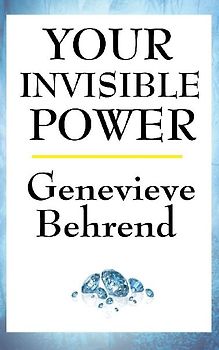 Your Invisible Power