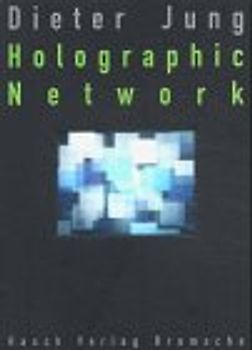 Holographic Network