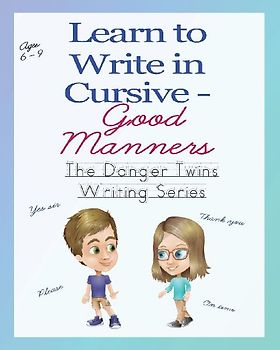 Learn to Write in Cursive - Good Manners
