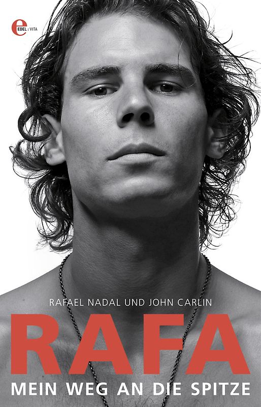 Rafa. Mein Weg an die Spitze
