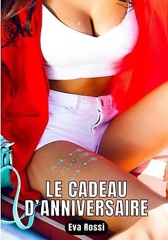 Le Cadeau d’Anniversaire