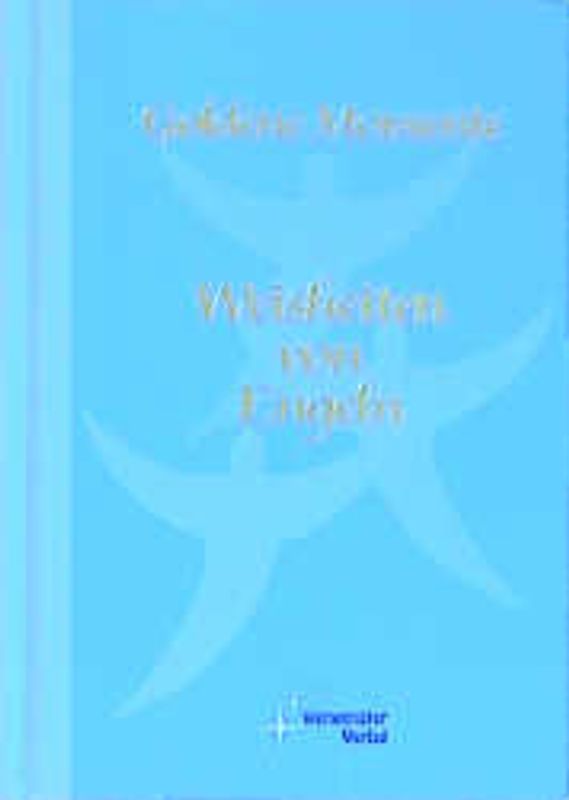 Goldene Momente / Weisheiten von Engeln