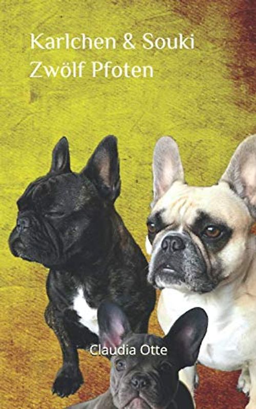 Karlchen & Souki - Zwölf Pfoten