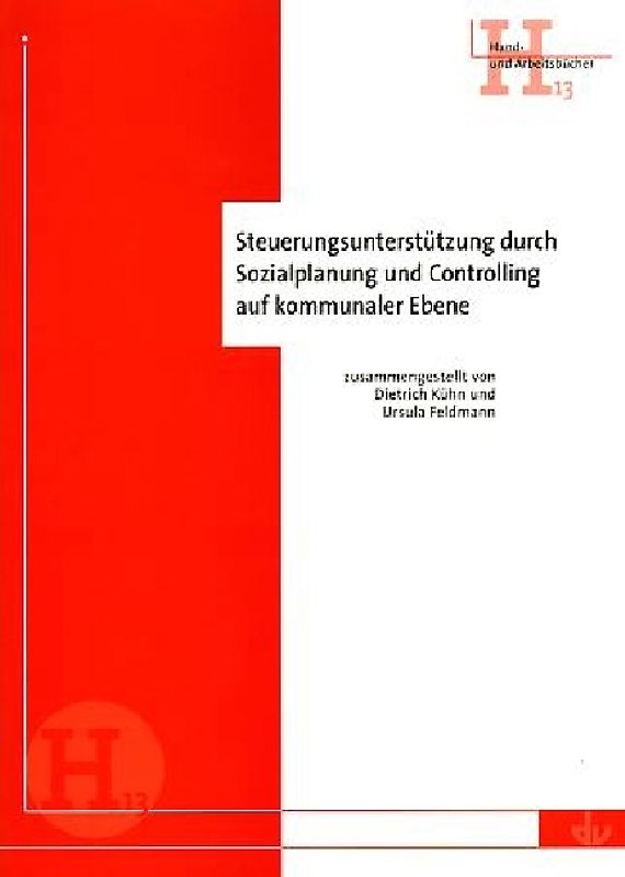 Steuerungsunterstützung durch Sozialplanung und Controlling auf kommunaler Ebene