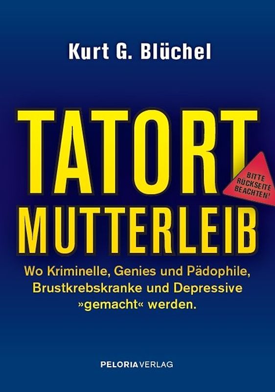 Tatort Mutterleib