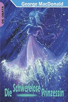 Die Schwerelose Prinzessin (Übersetzt)