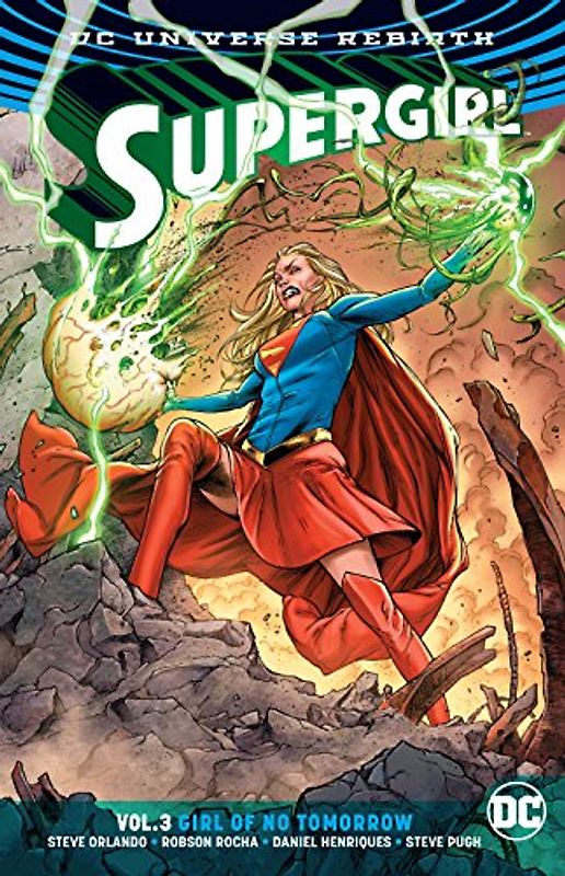 Supergirl Vol. 3: Girl of No Tomorrow (Rebirth)