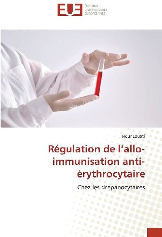Régulation de l'allo-immunisation anti-érythrocytaire