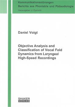 Objective Analysis and Classification of Vocal Fold Dynamics from Laryngeal High-Speed Recordings