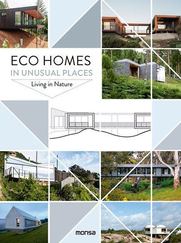 Eco Homes in Unusual Places