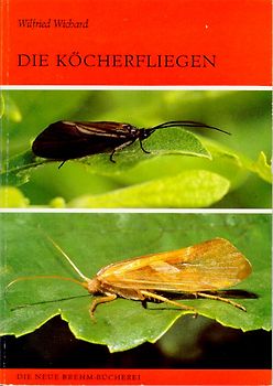 Die Köcherfliegen. Trichoptera