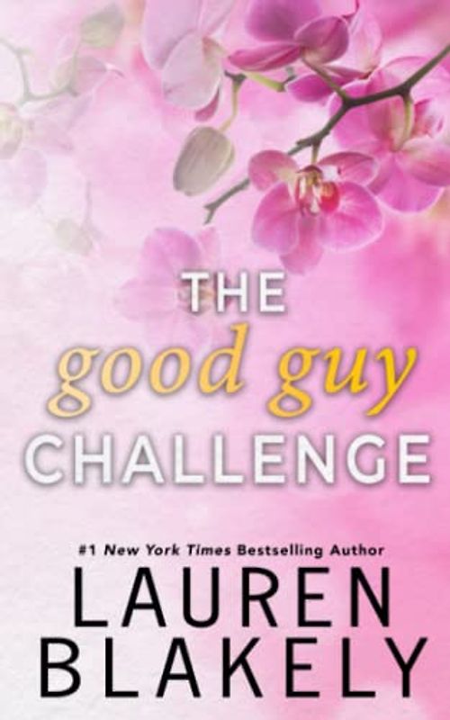 The Good Guy Challenge (The Dating Games, Band 3)