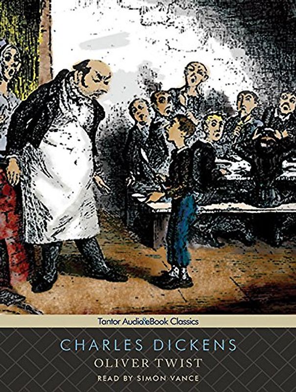 Oliver Twist [With eBook] (Tantor Unabridged Classics)
