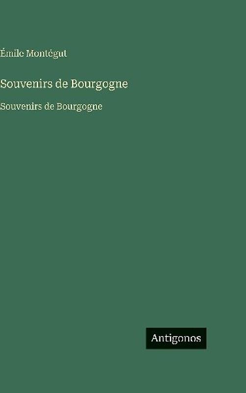 Souvenirs de Bourgogne