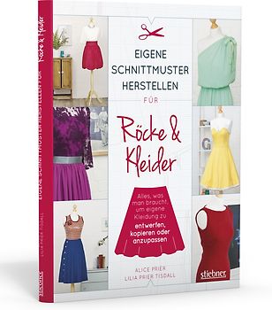 Eigene Schnittmuster herstellen für Röcke und Kleider