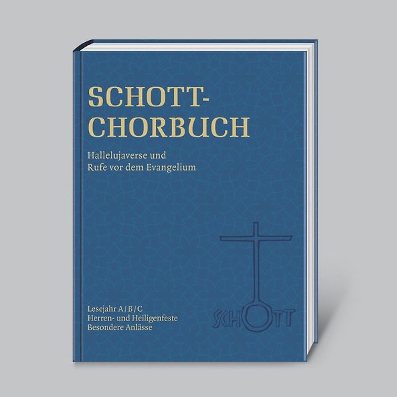 SCHOTT-CHORBUCH: Hallelujaverse und Rufe vor dem Evangelium