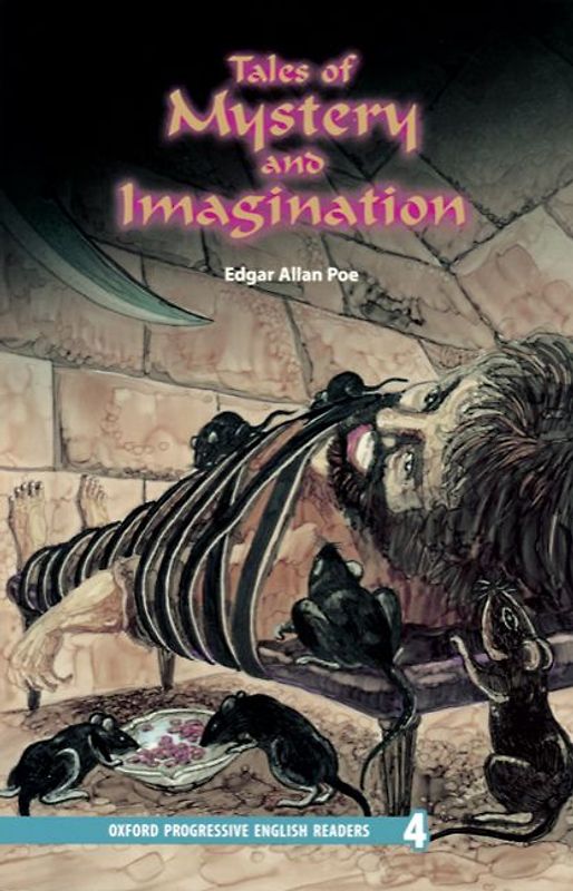 Oxford Progressive English Readers / 9. Schuljahr, Stufe 3 - Tales of Mystery and Imagination - New Edition