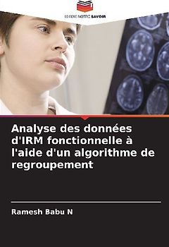 Analyse des données d'IRM fonctionnelle à l'aide d'un algorithme de regroupement