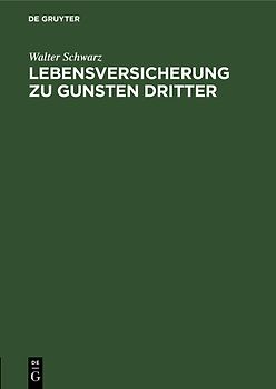 Lebensversicherung zu Gunsten Dritter