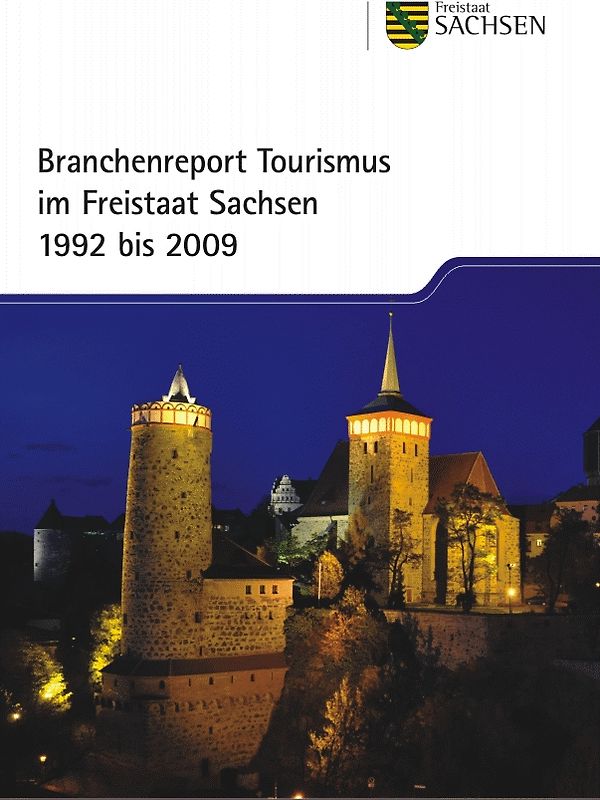 Branchenreport Tourismus im Freistaat Sachsen