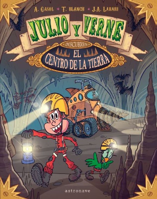 Julio y Verne descubren el centro de la Tierra