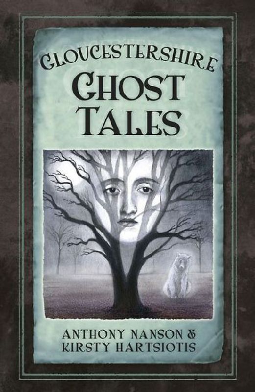 Gloucestershire Ghost Tales