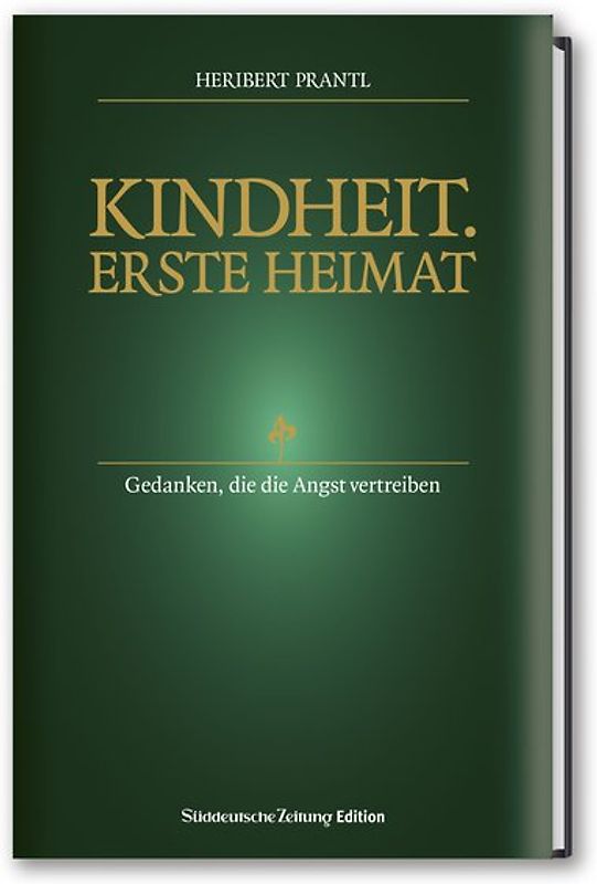 Kindheit. Erste Heimat.