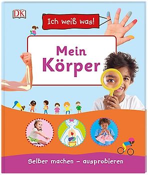 Ich weiß was! Mein Körper