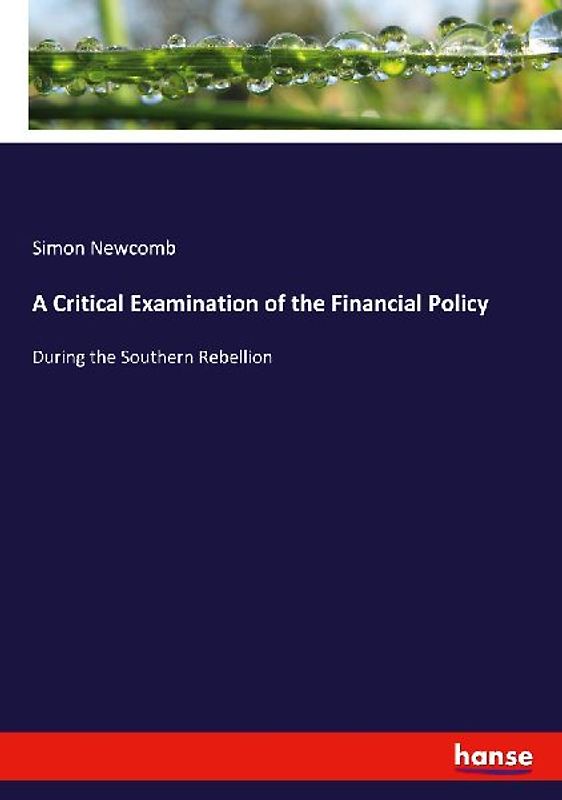 A Critical Examination of the Financial Policy