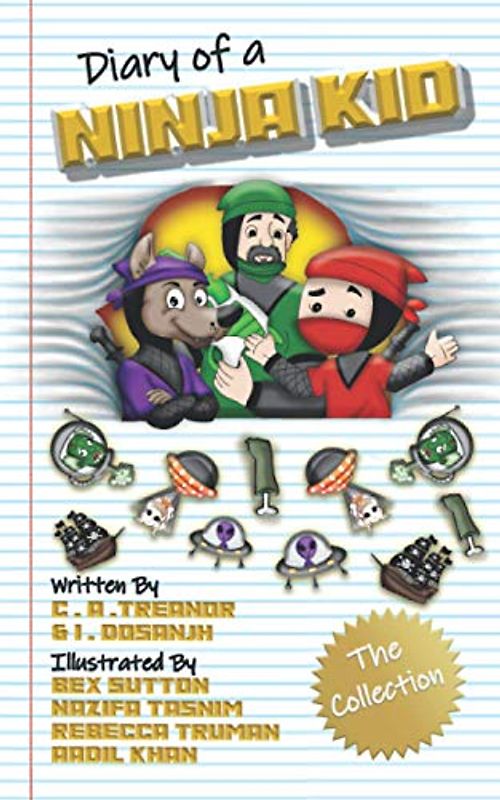 Diary Of A Ninja Kid: COMPLETE SERIES COLLECTION: BOOKS 1 - 5 (A Hilarious Adventure For Kids Ages 6 - 12)