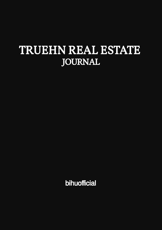 TRUEHN REAL ESTATE JOURNAL