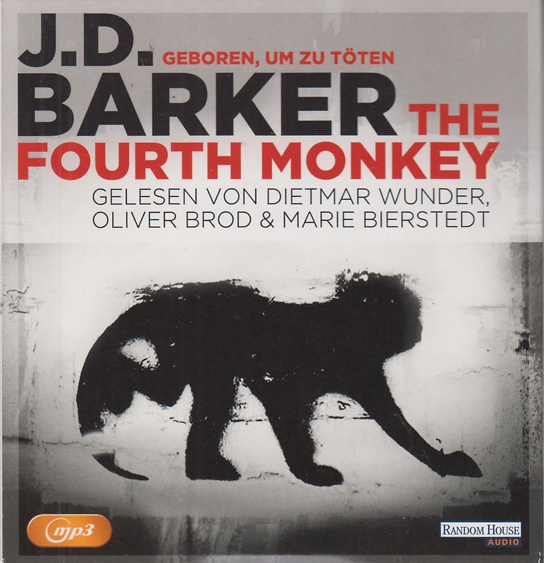 The Fourth Monkey - Geboren, um zu töten - J.D. Barker [2 mp3 CDs]