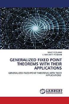 GENERALIZED FIXED POINT THEOREMS WITH THEIR APPLICATIONS