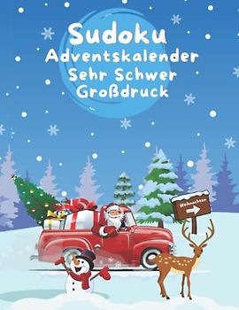 Sudoku Adventskalender Sehr Schwer Großdruck: Denksport Sudoku Rätselbuch für Erwachsene Senioren