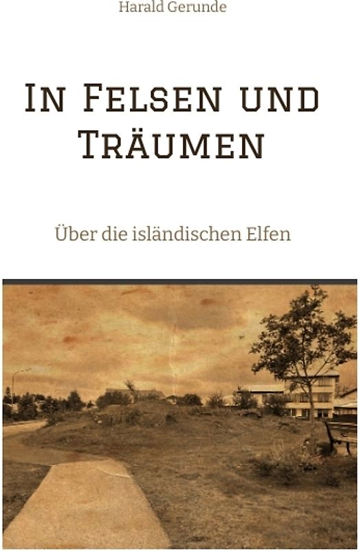 In Felsen und Träumen