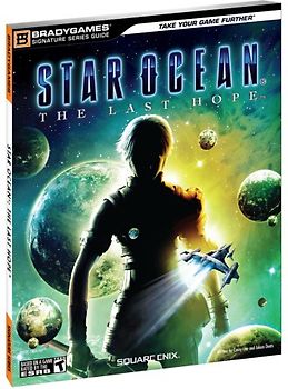STAR OCEAN: The Last Hope Signature Series Guide (Bradygames Signature) - BradyGames