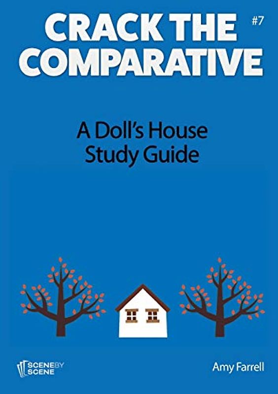 A Doll's House Study Guide (Crack the Comparative)