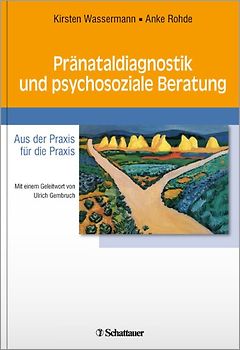 Pränataldiagnostik und psychosoziale Beratung