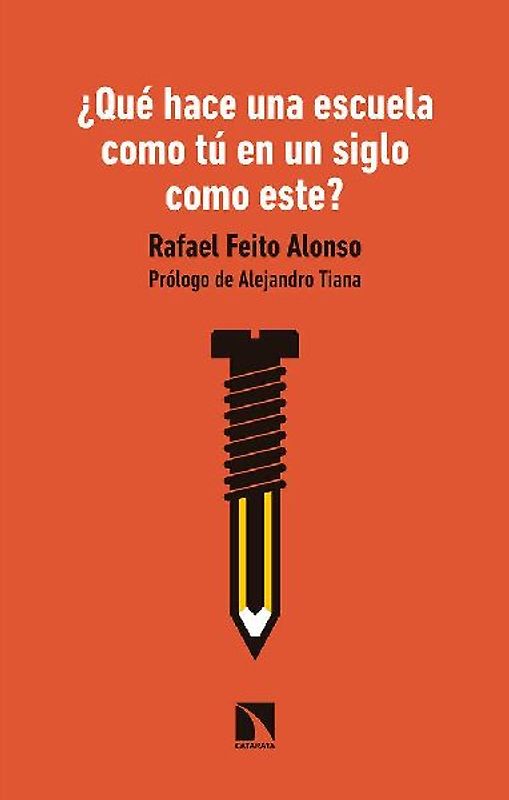 ¿Qué hace una escuela como tú en un siglo como este?