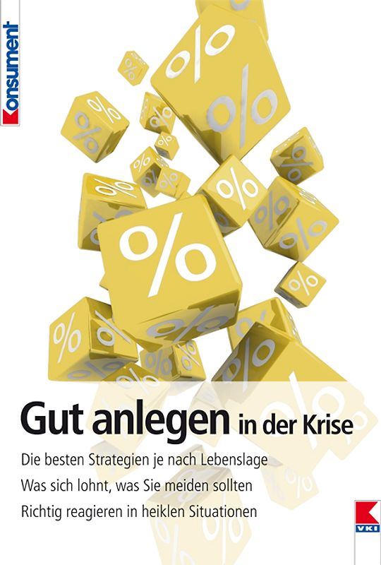 Gut anlegen in der Krise