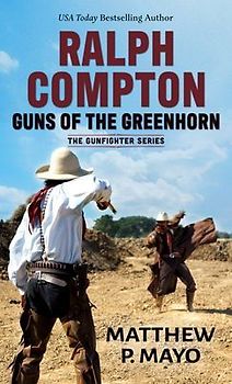 Ralph Compton Guns of the Greenhorn