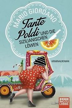 Tante Poldi und die sizilianischen Löwen