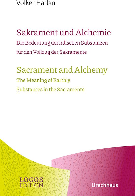 Harlan,Sakrament und Alchemie / Sacrament and Alchemy