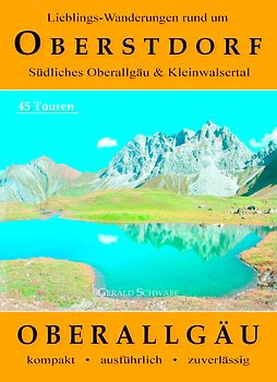 Lieblings-Wanderungen rund um Oberstdorf