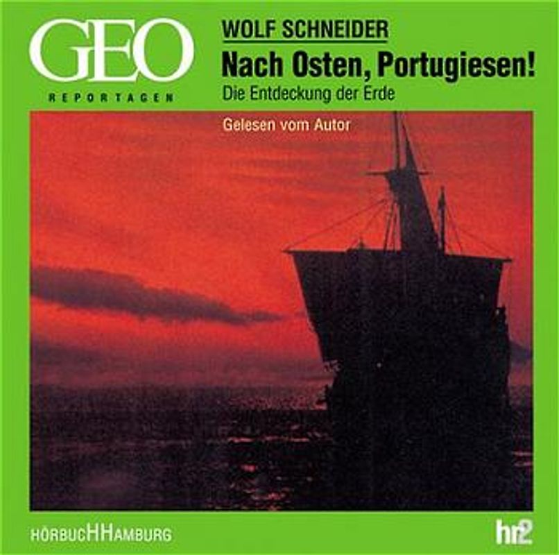 Nach Osten, Portugiesen. Die Entdeckung der Erde