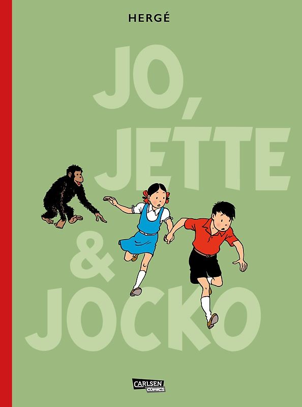 Die Abenteuer von Jo, Jette und Jocko: Gesamtausgabe
