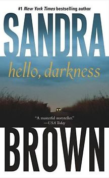 Hello, darkness - Sandra Brown