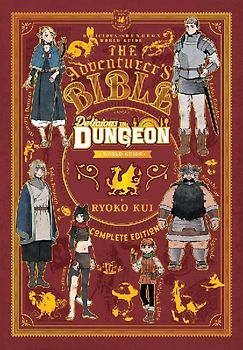 Delicious in Dungeon World Guide Adventurer's Bible, Complete Edition